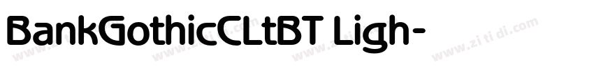 BankGothicCLtBT Ligh字体转换